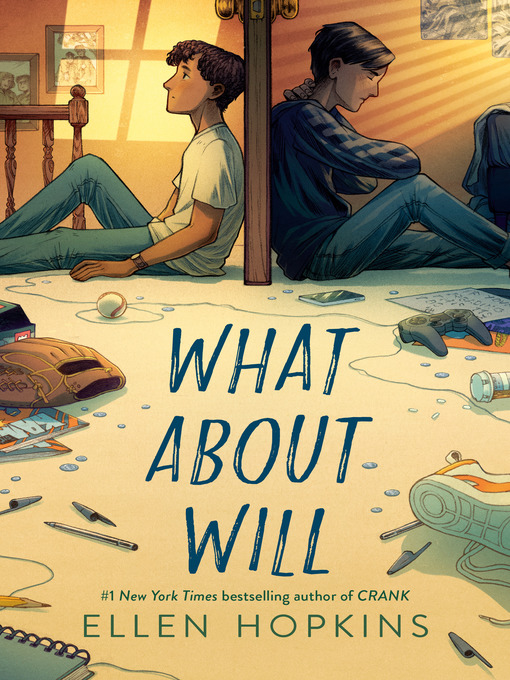 Title details for What About Will by Ellen Hopkins - Wait list